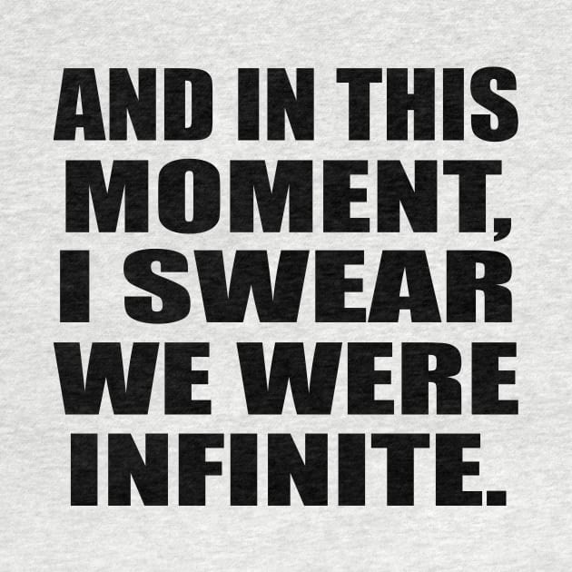 And in this moment, I swear we were infinite by It'sMyTime